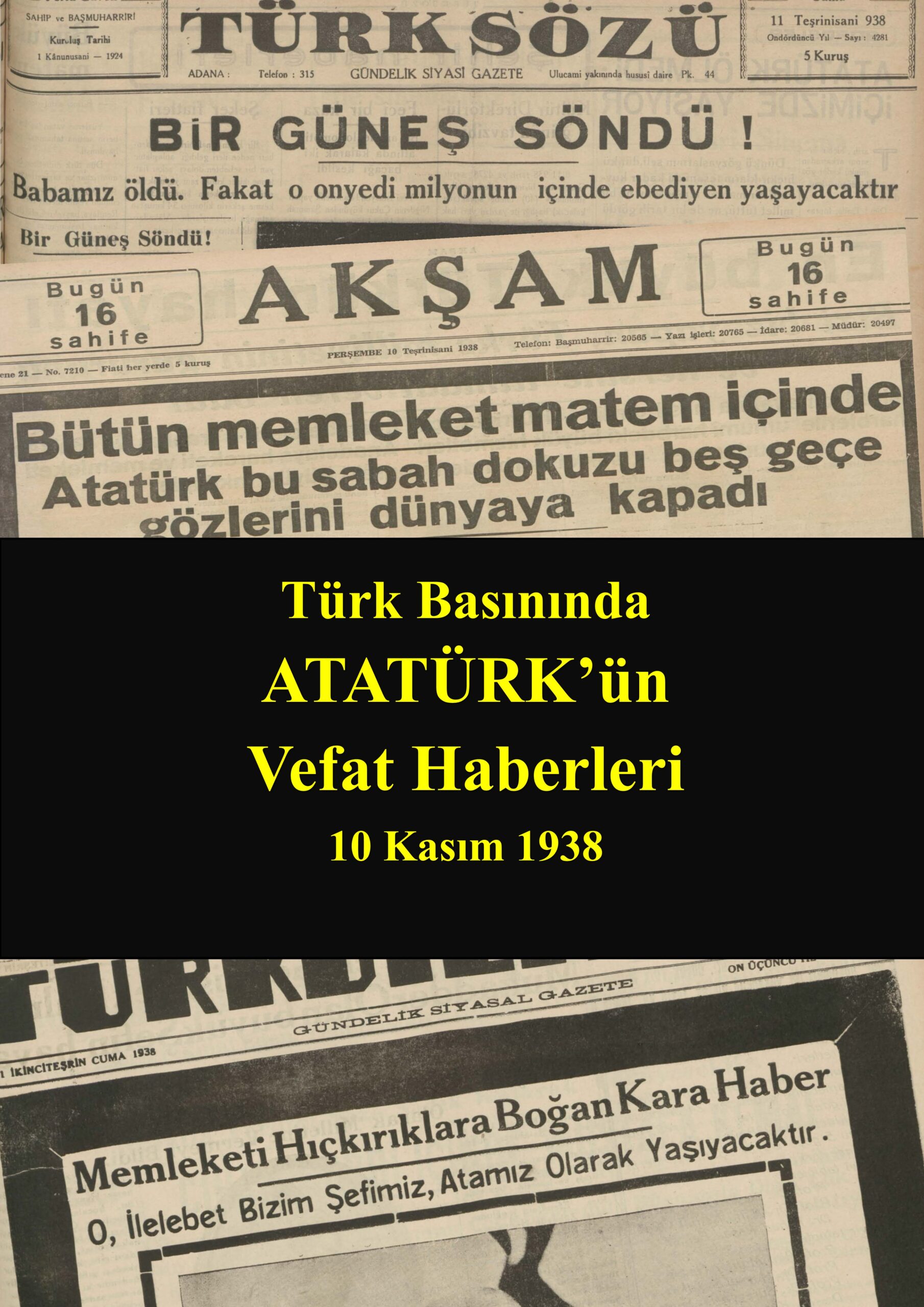 Türk Basınında Atatürk’ün Vefat Haberleri